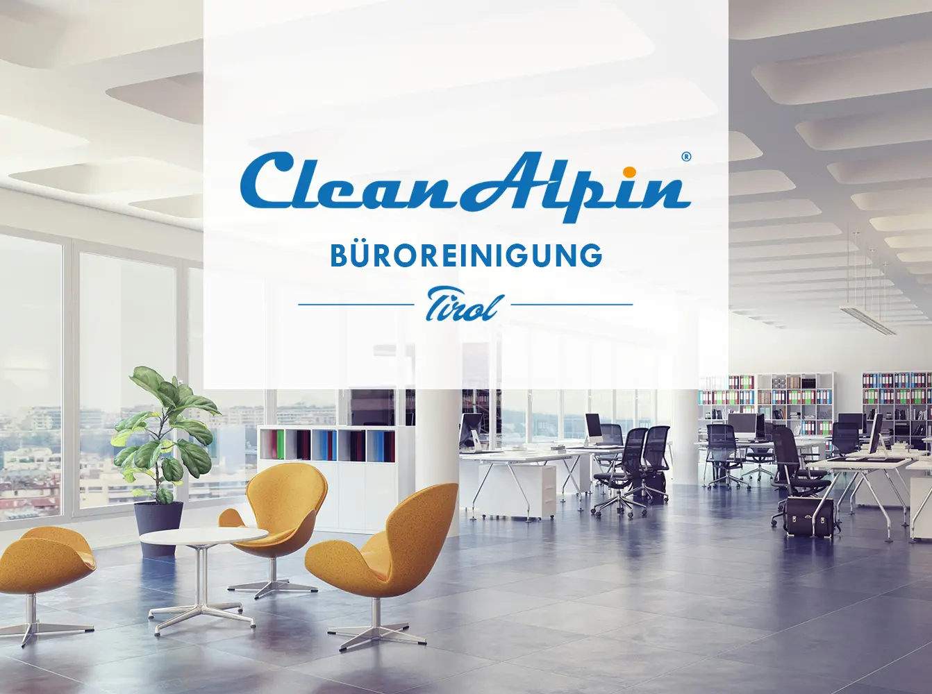 Professionelle Büroreinigung in Tirol Büroreinigung Tirol