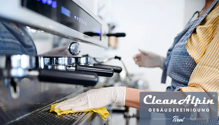Gastronomie-, Restaurent- und Cafe Reinigung Tirol – Clean•Alpin
